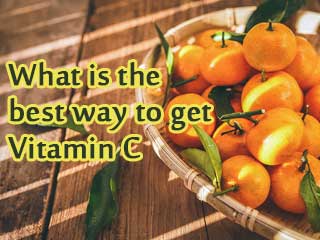 What is the best way to get Vitamin C